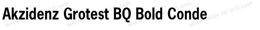 Akzidenz Grotest BQ Bold Condensed字体转换